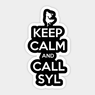 keep calm and call Syl Sticker